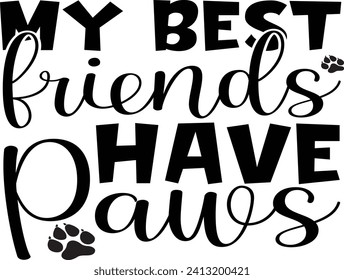 Doggy Quote, Funny Dog Quote, Cute Puppy Design, Cute Dog quotes eps cut file, Touching Dog quotes design, Cute Puppy cut file, Dog eps files, Vector