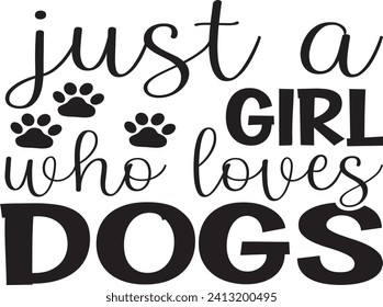 Doggy Quote, Funny Dog Quote, Cute Puppy Design, Cute Dog quotes eps cut file, Touching Dog quotes design, Cute Puppy cut file, Dog eps files, Vector