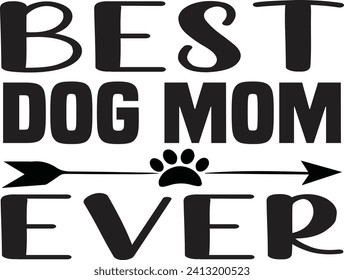 Doggy Quote, Funny Dog Quote, Cute Puppy Design, Cute Dog quotes eps cut file, Touching Dog quotes design, Cute Puppy cut file, Dog eps files, Vector