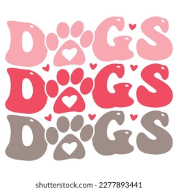 Dogs - Boho Retro Style Dog T-shirt And SVG Design. Dog SVG Quotes T shirt Design, Vector EPS Editable Files, Can You Download This 