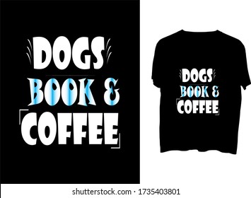 Libro y café para perros - plantilla de diseño de camisetas para tipografías