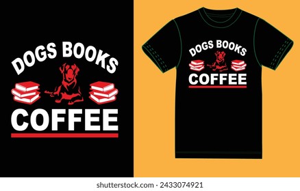 Dogs books coffee t shirt design.