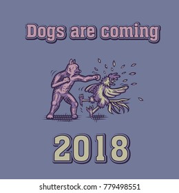 Dogs are Comming