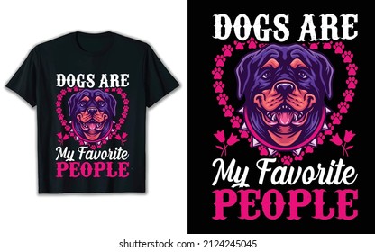 Dogs are my favorite people (Dog for Women) 02 colour t shirt