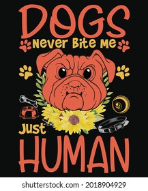 dogs never bite me just human t-shirt design for dog