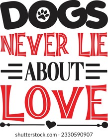 Dogs Never Lie About Love