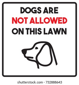 Dogs are not allowed on this lawn