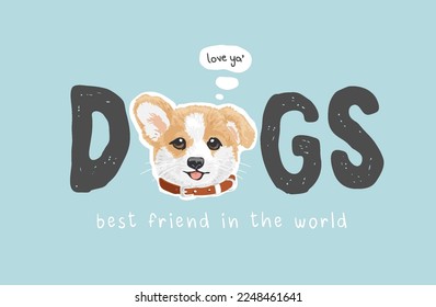 dogs slogan with cute dog in collar vector ilustration