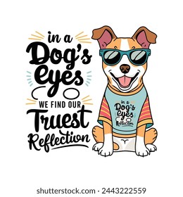 Dogs T Shirt Design vector template. Dog quotes typography for t-shirts design