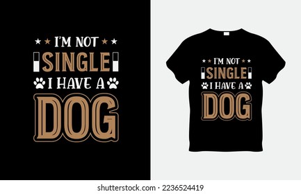 dogs typography t-shirt design vector template, dog quotes tshirt design,