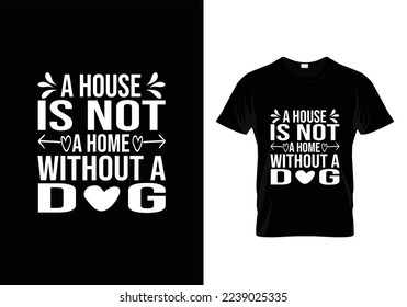 dogs typography t-shirt design vector template, dog quotes t shirt design,