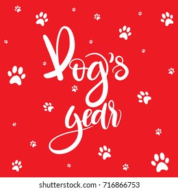 Dog's year ,unique hand drawn typographic poster.Vector art.Perfect design for cards, wallpaper, posters ,banners ,invitations.