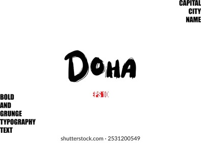 Doha De Nombre De La Ciudad Moderno Negrita Rough Grunge Texto Tipografía