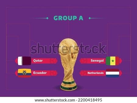 Doha, Qatar - September 11, 2022: Football cup, Qatar 2022. List of countries in Group A with flags and the trophy of the world cup.