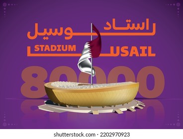 Doha, Qatar - September 17, 2022: Qatar World Cup 2022 Stadium. Lusail Soccer Stadiums, 3D Vector Buildings With The Flag Of Qatar. World Cup.The Script In Arabic Means: Lusail Stadium