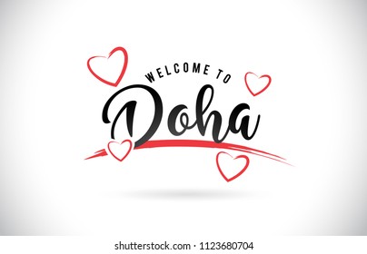 Doha Welcome To Word Text with Handwritten Font and Red Love Hearts Vector Image Illustration Eps.