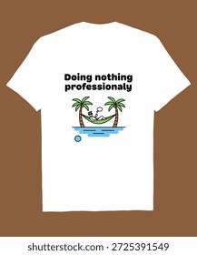 Doing Nothing Professional - Hängematte Humor T-Shirt Design