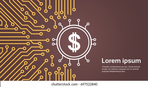 Dolar Sign Over Computer Chip Moterboard Backgroung Network Data Center System Concept Banner Vector Illustration