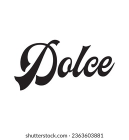 Dolce-Text auf weißem Hintergrund.