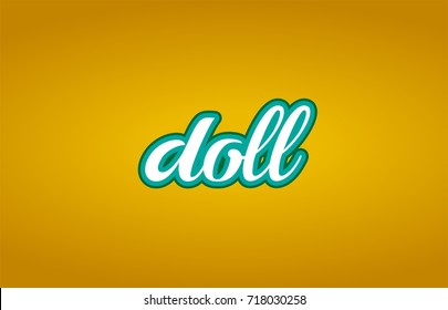 doll word hand written on a yellow background in white and green color