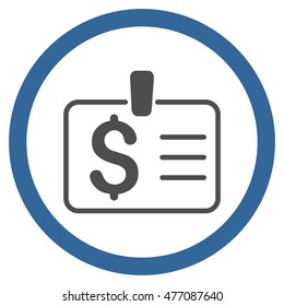 Dollar Badge vector bicolor rounded icon. Image style is a flat icon symbol inside a circle, cobalt and gray colors, white background.
