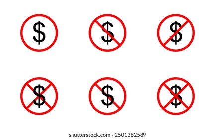 Dollar ban, No dollar sign icons. No or stop money symbols.