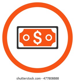 Dollar Banknote rounded icon. Vector illustration style is flat iconic bicolor symbol, orange and gray colors, white background.