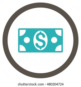 Dollar Banknote vector bicolor rounded icon. Image style is a flat icon symbol inside a circle, grey and cyan colors, white background.