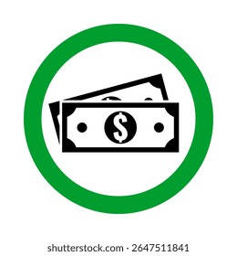 dollar banknotes allowed sign, cash bills symbol in green circle pictogram, round vector icon
