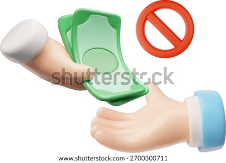 Dollar banknotes in hand with red crossed out circle Stop sign 3D plastic style vector illustration. Corruption stop. Cartoon render green bills saving in arm. Illegal earnings and financial business