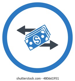 Dollar Banknotes Payments rounded icon. Vector illustration style is flat iconic bicolor symbol, smooth blue colors, white background.