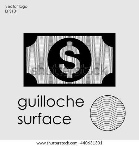 Dollar bill with guilloche surface texture