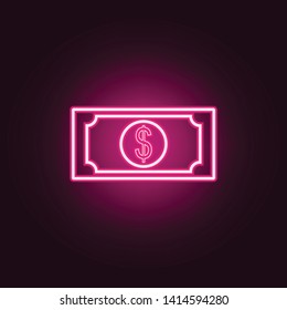 dollar bill neon icon. Elements of web set. Simple icon for websites, web design, mobile app, info graphics