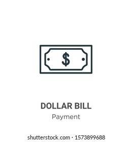 Dollar bill outline vector icon. Thin line black dollar bill icon, flat vector simple element illustration from editable payment concept isolated on white background
