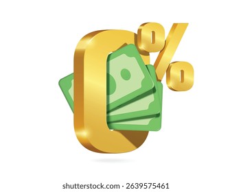 Dollar bills are placed with a gold 0% number for a promotional design, free of fees and interest, vector 3d illustration isolated on white background for zero percent advertising design