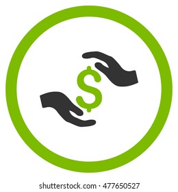 Dollar Care Hands rounded icon. Vector illustration style is flat iconic bicolor symbol, eco green and gray colors, white background.