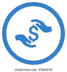 Dollar Care Hands rounded icon. Vector illustration style is flat iconic symbol, cobalt color, white background.