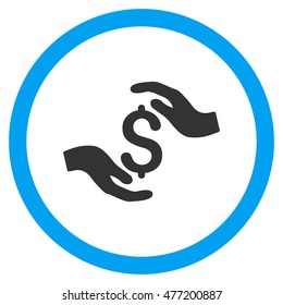 Dollar Care Hands vector bicolor rounded icon. Image style is a flat icon symbol inside a circle, blue and gray colors, white background.