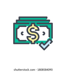 Dollar with Check Mark color line icon. Confirmation of Payment vector outline colorful sign.
