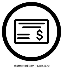 Dollar Cheque rounded icon. Vector illustration style is flat iconic symbol, black color, white background.