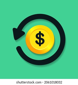 Dollar coin. Cash back. Refund investment. Illustration vector