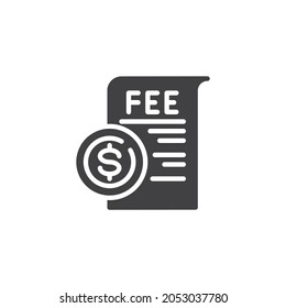 Dollar coin, fee vector icon. filled flat sign for mobile concept and web design. Fee payment glyph icon. Symbol, logo illustration. Vector graphics