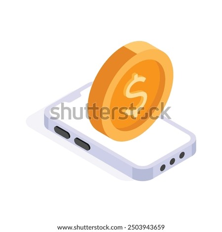 Dollar coin on mobile denoting concept icon of mobile payment, mobile banking, digital banking isometric vector