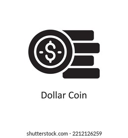 Dollar Coin Vector Solid Icon Design illustration. Banking and Payment Symbol on White background EPS 10 File