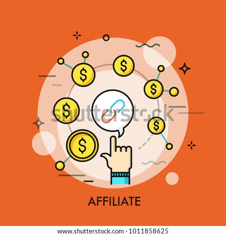 Dollar coins connected by lines, human hand and speech bubble with chain link symbol in center. Concept of business scheme or company structure with affiliates. Multicolored vector illustration.