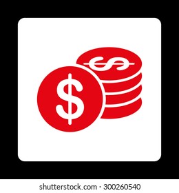 Dollar Coins icon. This flat rounded square button uses red and white colors and isolated on a black background.