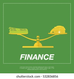 Dollar currency banknote green and stack of coins balanced on the scale. Business Concept. Flat vector illustration EPS10