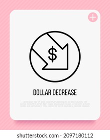 Icono de línea delgada que disminuye el dólar: símbolo de flecha cayendo hacia abajo. Recorte de tasas, crisis financiera, reducción de precios. Ilustración vectorial.
