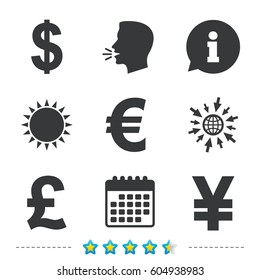 Dollar, Euro, Pound and Yen currency icons. USD, EUR, GBP and JPY money sign symbols. Information, go to web and calendar icons. Sun and loud speak symbol. Vector