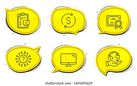 Dollar exchange sign. Diploma certificate, save planet chat bubbles. Checklist, Computer and Question mark line icons set. Survey, Pc component, Quiz chat. Banking rates. Outline icons set. Vector